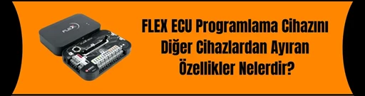 Flex Cihazını Diğer Cihazlardan Ayıran Özellikler Flex Cihazını Diğer Cihazlardan Ayıran Özellikler